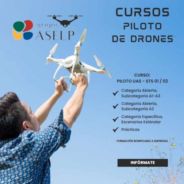 Curso Piloto de Drones (UAS) - Categoría abierta A1-A3 / A2 y Categoría Específica STS 01/02